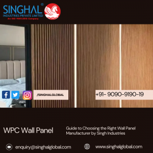 Guide to Choosing the Right Wall Panel Manufacturer by Singh Industries